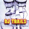 Dj Trails Mix Cd